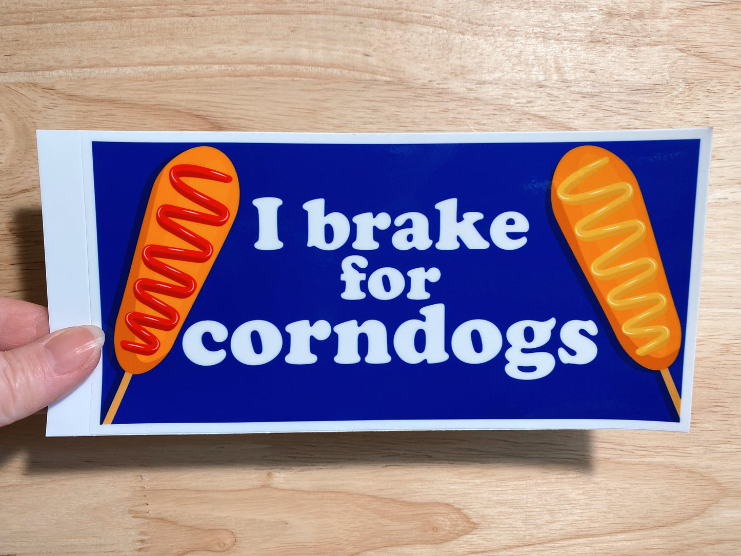 I brake for corndogs Bumper Sticker